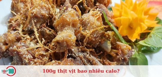 100g thịt vịt rang muối chứa bao nhiêu calo?