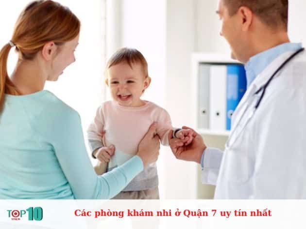 Những phòng khám nhi uy tín nhất ở Quận 7