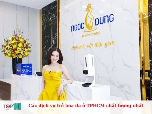 Các dịch vụ trẻ hóa da hàng đầu tại TPHCM