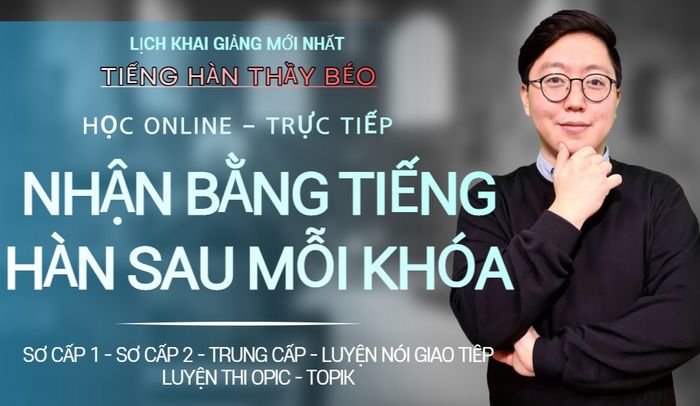 Hình ảnh 2 của Trung Tâm Tiếng Hàn Thầy Béo - Choi Wonseok