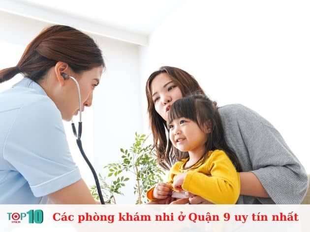 Những phòng khám nhi uy tín tại Quận 9