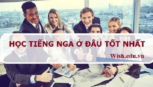 Học tiếng Nga chất lượng nhất tại WISH