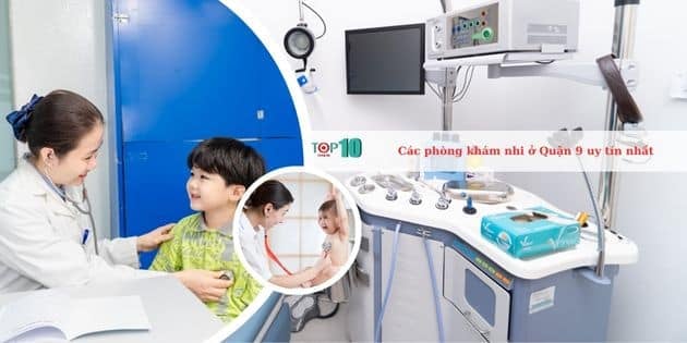 Những phòng khám nhi uy tín nhất tại Quận 9