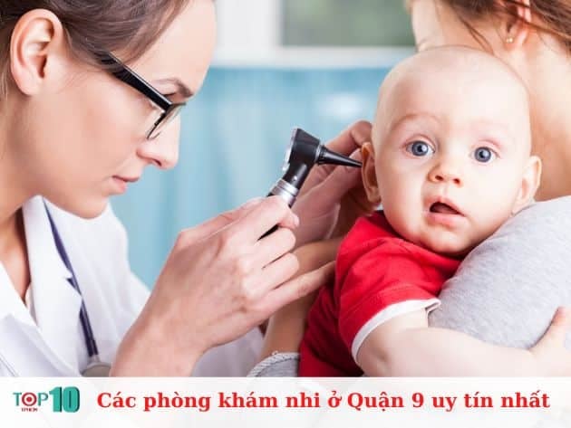 Những phòng khám nhi uy tín tại Quận 9