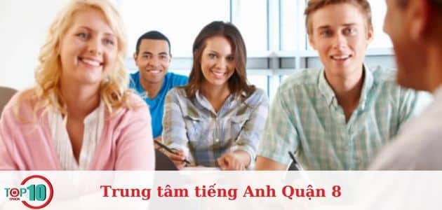 Trung tâm tiếng Anh tại Quận 8