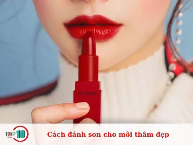 Hướng dẫn tô son cho môi thâm đạt hiệu quả đẹp nhất