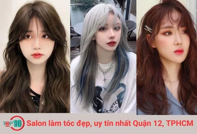 Các salon tóc hàng đầu tại Quận 12 hiện nay