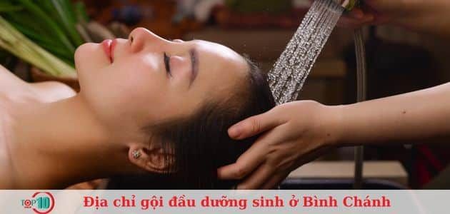 7 địa chỉ gội đầu dưỡng sinh chất lượng hàng đầu ở Bình Chánh