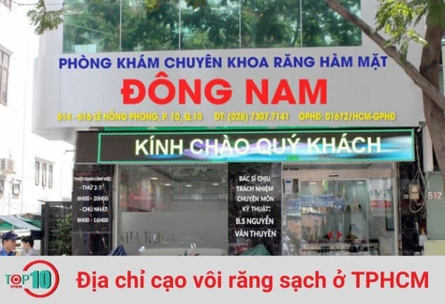 Nha khoa Đông Nam tự hào là một trong những trung tâm cạo vôi răng tốt nhất ở TPHCM.