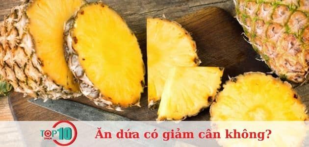 Những đối tượng không nên ăn dứa để giảm cân