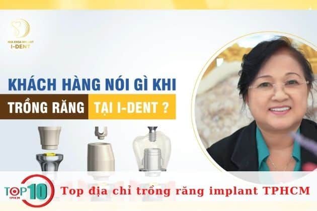 Địa chỉ trồng răng implant uy tín tại TPHCM | Nguồn: Nha Khoa I-Dent