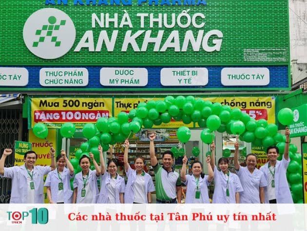 Các nhà thuốc tại quận Tân Phú tốt và uy tín nhất