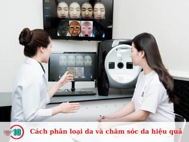 Phương pháp phân loại và chăm sóc da hiệu quả