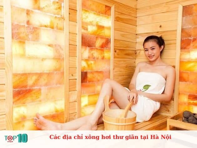 Các địa chỉ xông hơi thư giãn tại Hà Nội