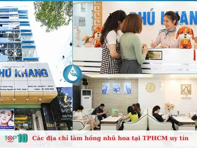 Các địa chỉ làm hồng nhũ hoa uy tín tại TPHCM