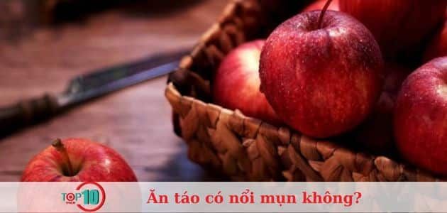 Ăn táo có gây mụn không?