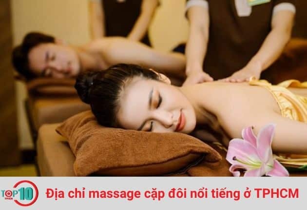 Danh sách những địa chỉ massage cặp đôi tuyệt vời tại TPHCM