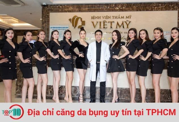 Bệnh viện thẩm mỹ Việt Mỹ là một trong những địa chỉ căng da bụng đáng tin cậy tại Sài Gòn.