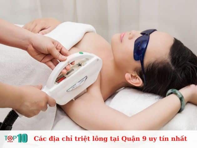 Các địa chỉ triệt lông tại Quận 9 uy tín nhất