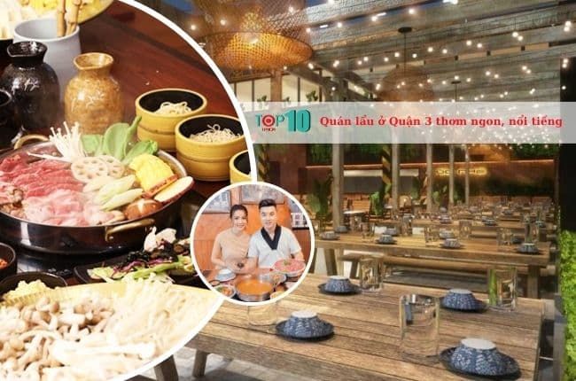 Những quán lẩu tại Quận 3 ngon đến mức khiến ai cũng mê mẩn