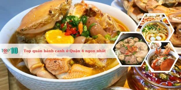 Những quán bánh canh nổi bật nhất ở Quận 4