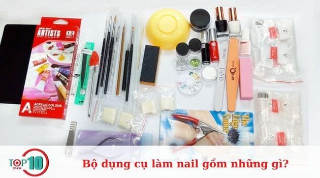 Các món đồ trong bộ dụng cụ làm nail là gì? Bạn nên mua chúng từ đâu để có sản phẩm tốt nhất?