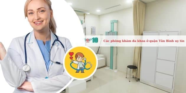 Các phòng khám đa khoa uy tín ở quận Tân Bình