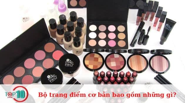 Bộ trang điểm cơ bản bao gồm các sản phẩm gì và nên chọn mua của hãng nào?