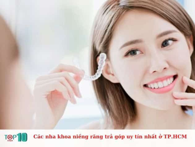 Những nha khoa uy tín tại TP.HCM với dịch vụ niềng răng trả góp