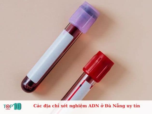 Danh sách các địa chỉ xét nghiệm ADN uy tín tại Đà Nẵng