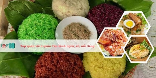 Danh sách các quán xôi ngon và nổi tiếng nhất tại quận Tân Bình