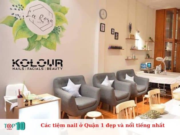 Những tiệm nail đẹp và nổi tiếng nhất tại Quận 1