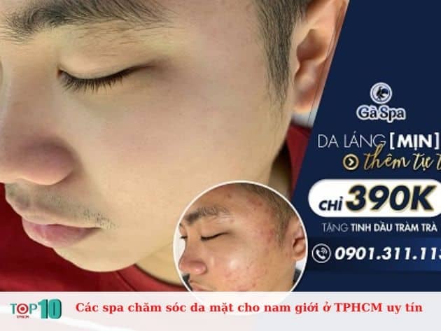 Các spa chăm sóc da mặt cho nam giới uy tín tại TPHCM