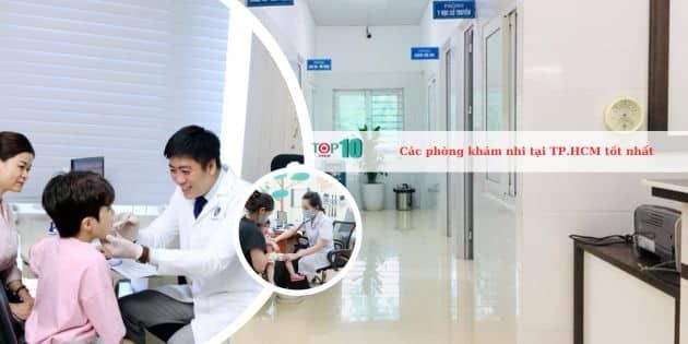 Những phòng khám nhi tốt nhất tại TP.HCM