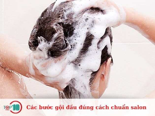 Các bước gội đầu chuẩn salon