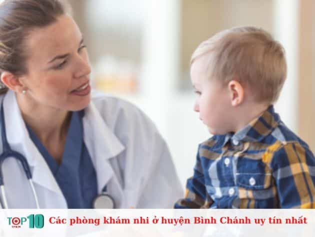 Danh sách các phòng khám nhi uy tín tại huyện Bình Chánh