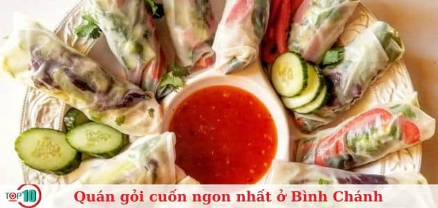 6 quán gỏi cuốn nổi bật nhất tại Bình Chánh với mức giá phải chăng