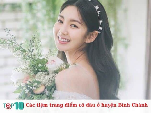 Các địa chỉ trang điểm cô dâu tại huyện Bình Chánh