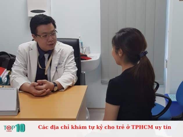 Những địa chỉ uy tín khám tự kỷ cho trẻ tại TPHCM