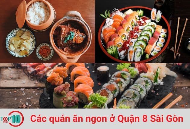 Những địa chỉ ẩm thực hấp dẫn ở Quận 8 Sài Gòn