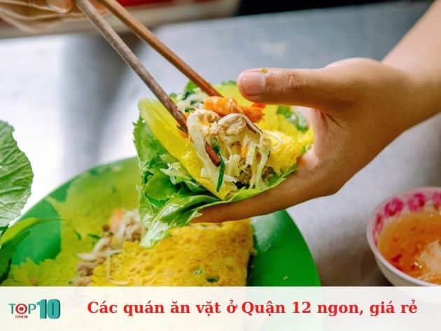 Các quán ăn vặt ở Quận 12 ngon, giá rẻ