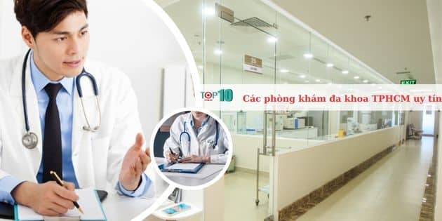 Các phòng khám đa khoa uy tín tại TPHCM