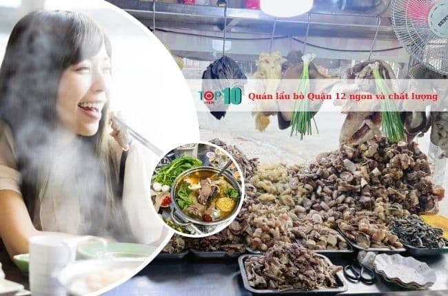 Những quán lẩu bò Quận 12 nổi bật và ngon nhất