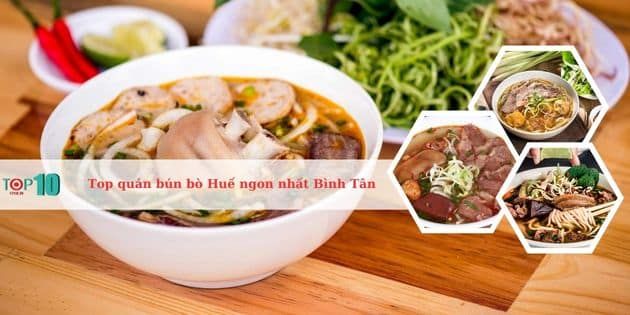 Danh sách các quán bún bò Huế chất lượng nhất tại quận Bình Tân