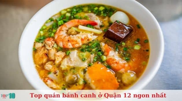 Bánh Canh Cua Quận 12 & Gò Vấp