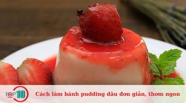 Bánh pudding dâu kiểu truyền thống