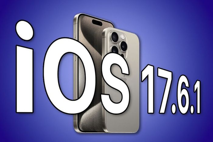 Tất cả các thiết bị chạy iOS 17 sẽ được nâng cấp lên iOS 17.6.1.