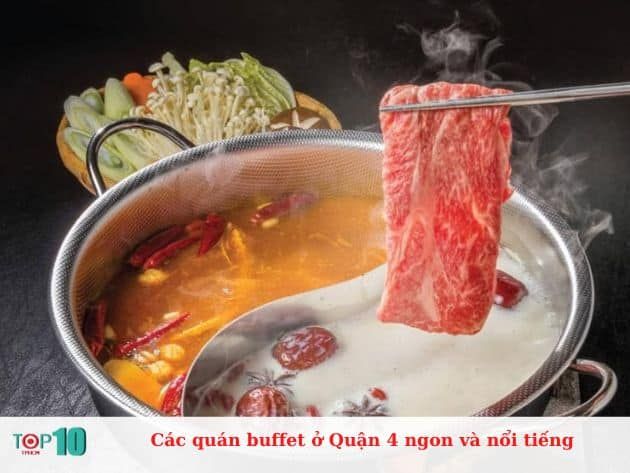 Các quán buffet nổi bật và chất lượng ở Quận 4