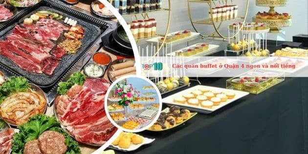 Những quán buffet nổi bật ở Quận 4