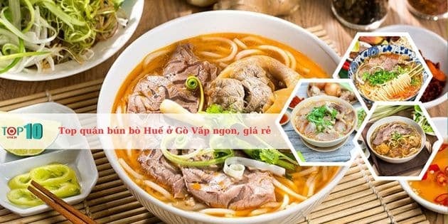 Những quán bún bò Huế tuyệt vời nhất tại quận Gò Vấp